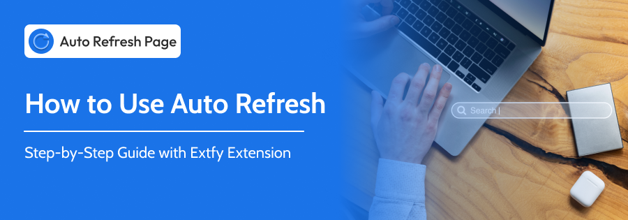 Auto Refresh on Chrome