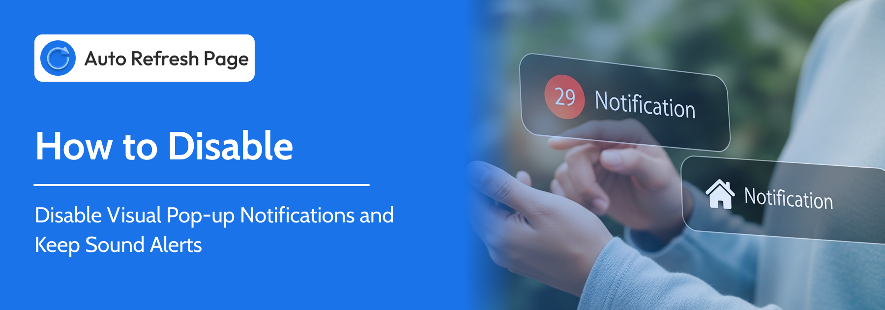 Disable Visual Notifications