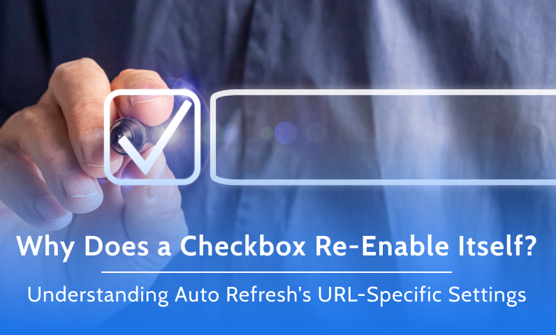 Auto Refresh Checkbox