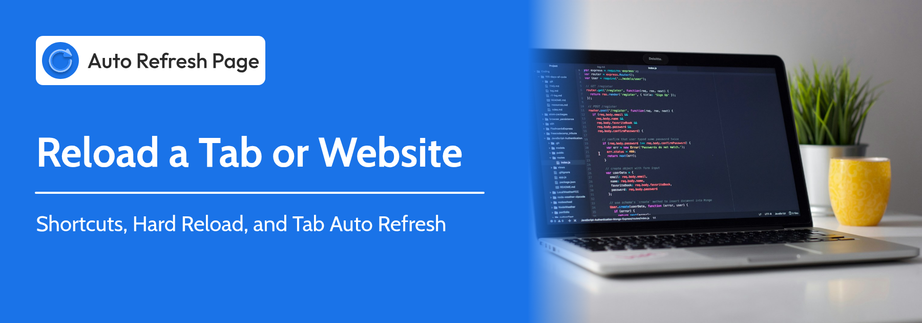 How to reload a tab or website – shortcuts, hard reload, and tab auto refresh
